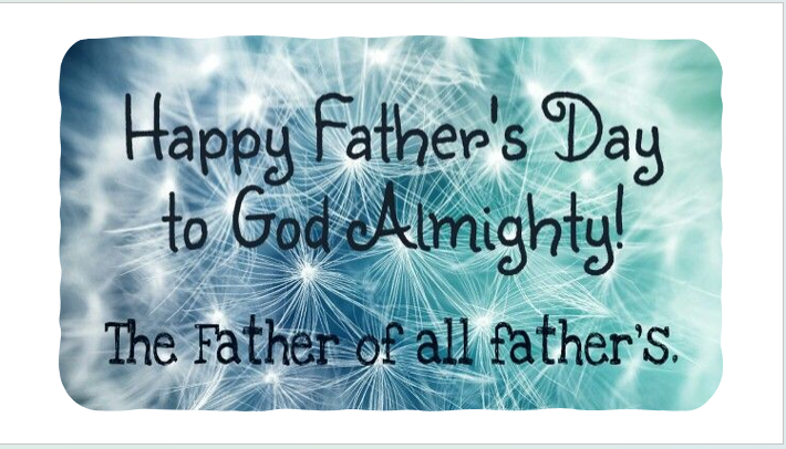 FathersDayGodAlmighty