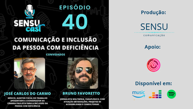SENSU CAST 40 – Comunicação e Inclusão da Pessoa com Deficiência