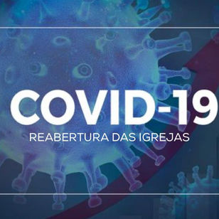 Arcebispo se pronuncia sobre reabertura das igrejas