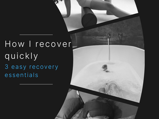 How I Recover Quickly | 3 Essential Recovery Tips