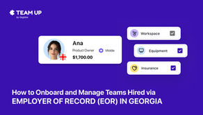 How to onboard and manage teams hired via Employer of Record (EOR) in Georgia