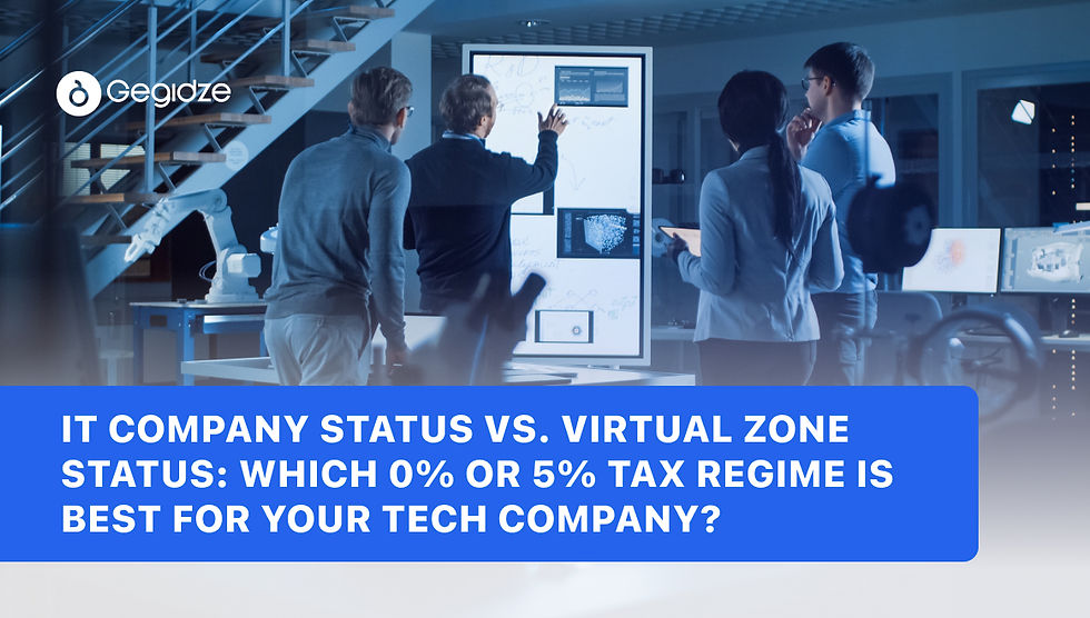 IT Company Status vs. Virtual Zone Status: Which 0% or 5% Tax Regime is Best for Your Tech Company?