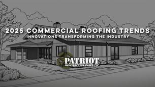 2025 Commercial Roofing Trends: Innovations Transforming the Industry
