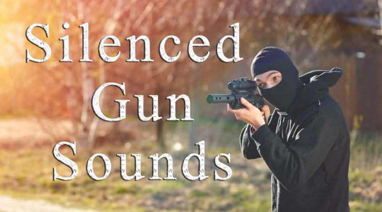 Silenced Gun Sounds