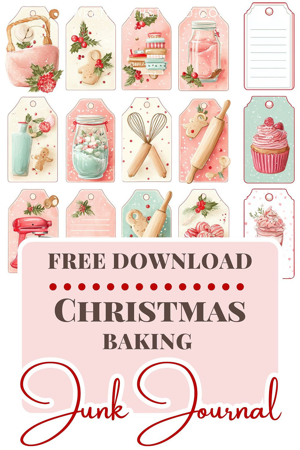 A full sheet of printable vintage-style Christmas tags featuring gingerbread men, cookies, and baking illustrations. Text overlay reads: Free Download Christmas Baking Junk Journal. Perfect for holiday scrapbooking and ephemera.