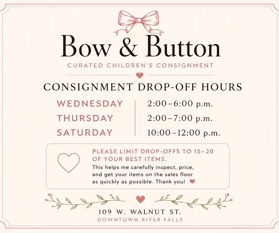 Consignment drop-off hours graphic for Bow & Button children's consignment shop, soft pink and cream colors, landscape layout