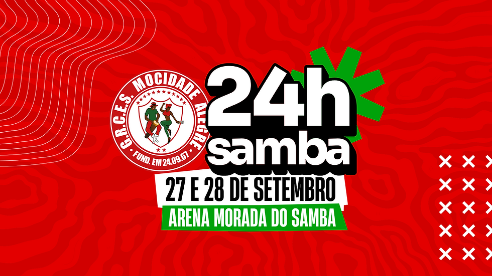 É hoje! 24 Horas de Samba. Confira a programação