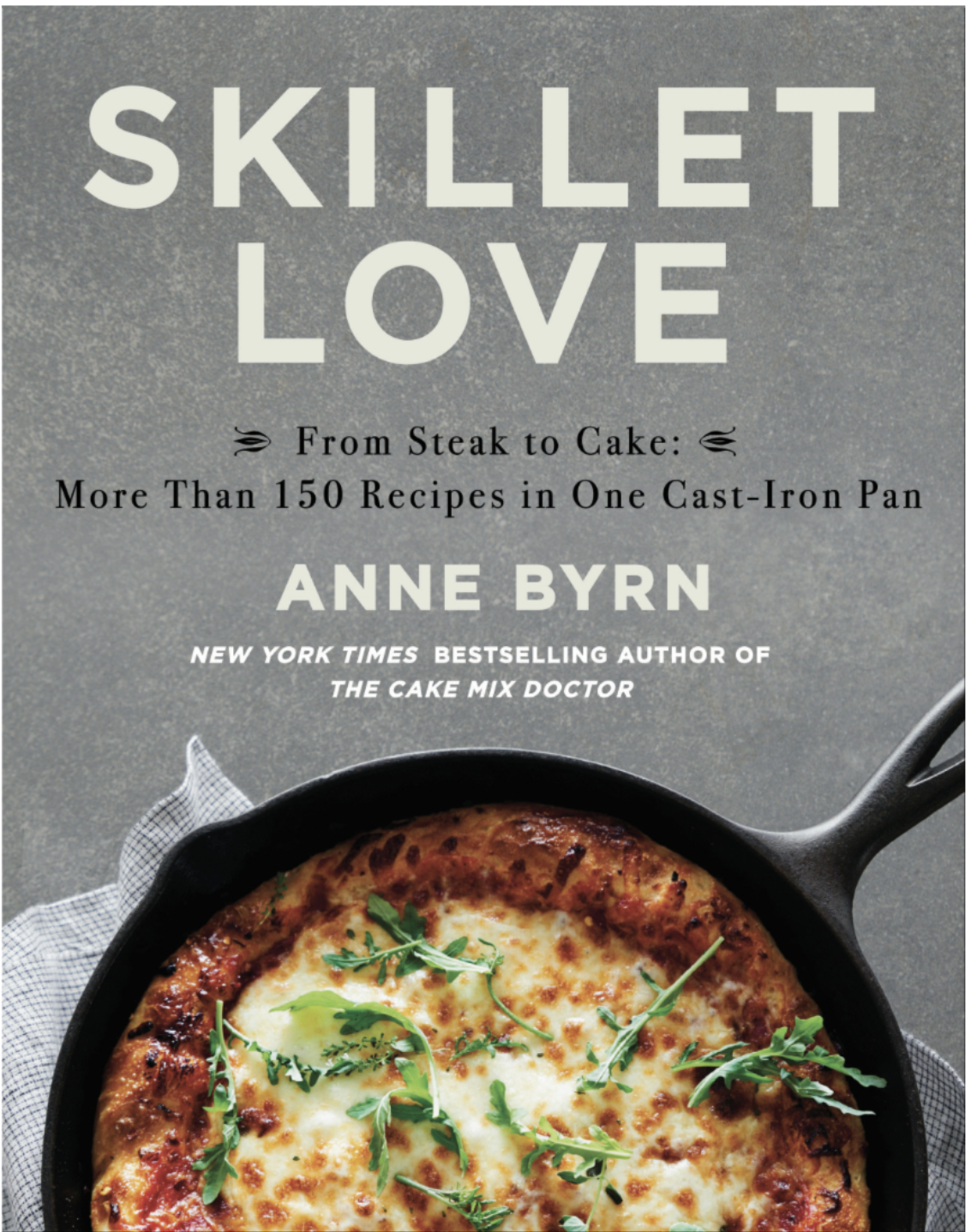 Skillet Love, Author Anne Byrn