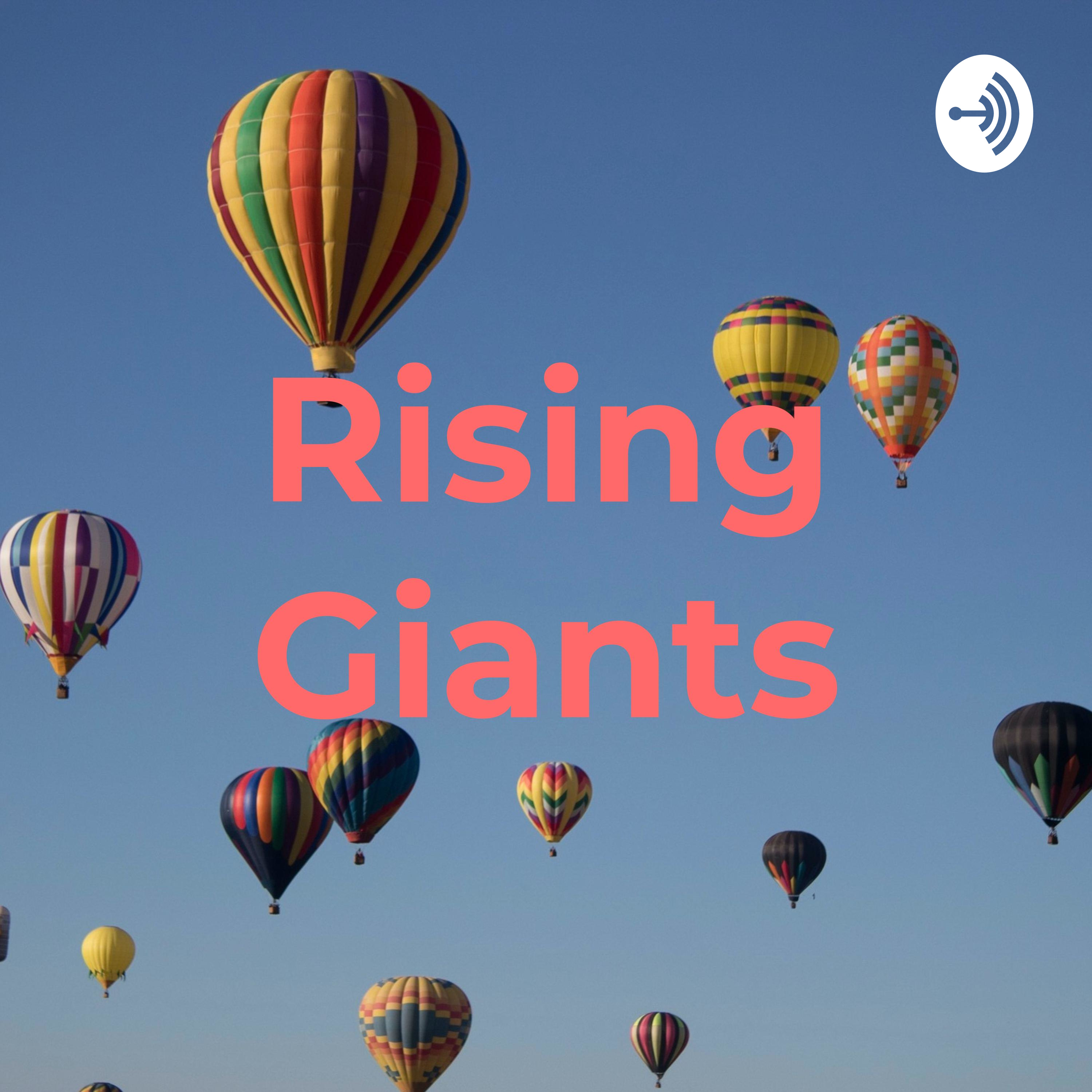 Writer: Rising Giants