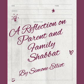 A Reflection on Parent and Family Shabbat - Interviewing the Parents of SB Hillel Students