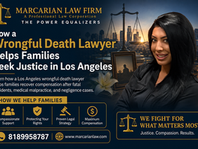 How a Wrongful Death Lawyer Helps Families Seek Justice in Los Angeles