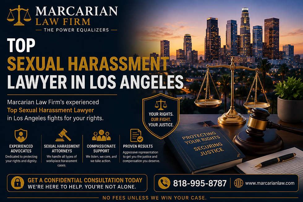Top Sexual Harassment Lawyer In Los Angeles | Marcarian Law Firm