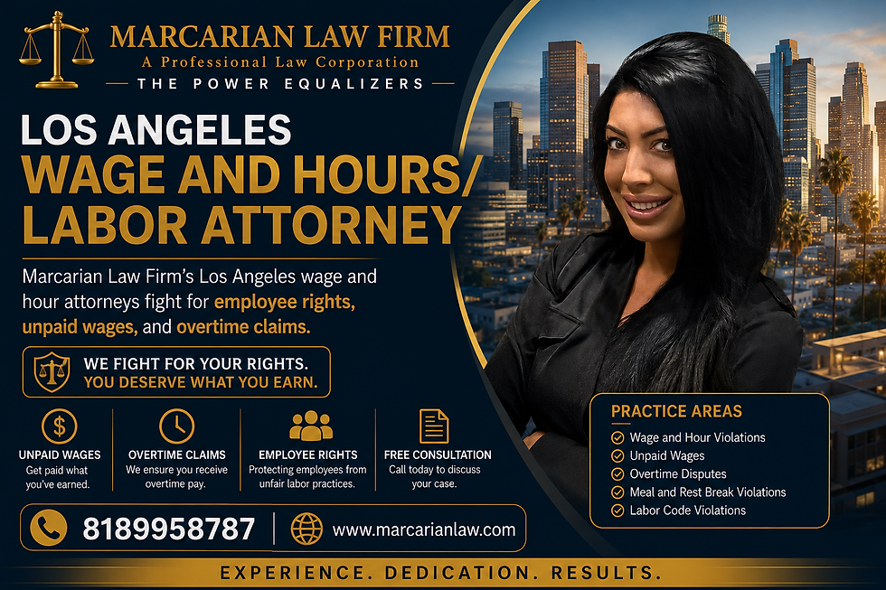 Los Angeles Wage And Hours/Labor Attorney - Marcarian Law Firm