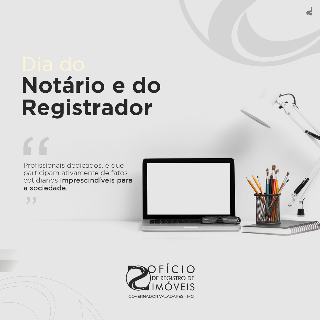 Dia do Notário e do Registrador