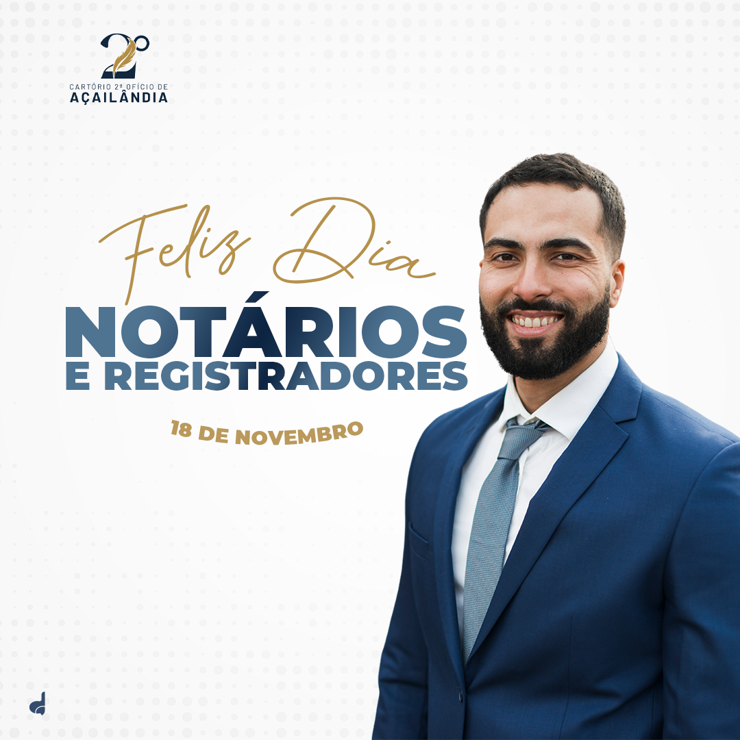 Dia do Notário e do Registrador