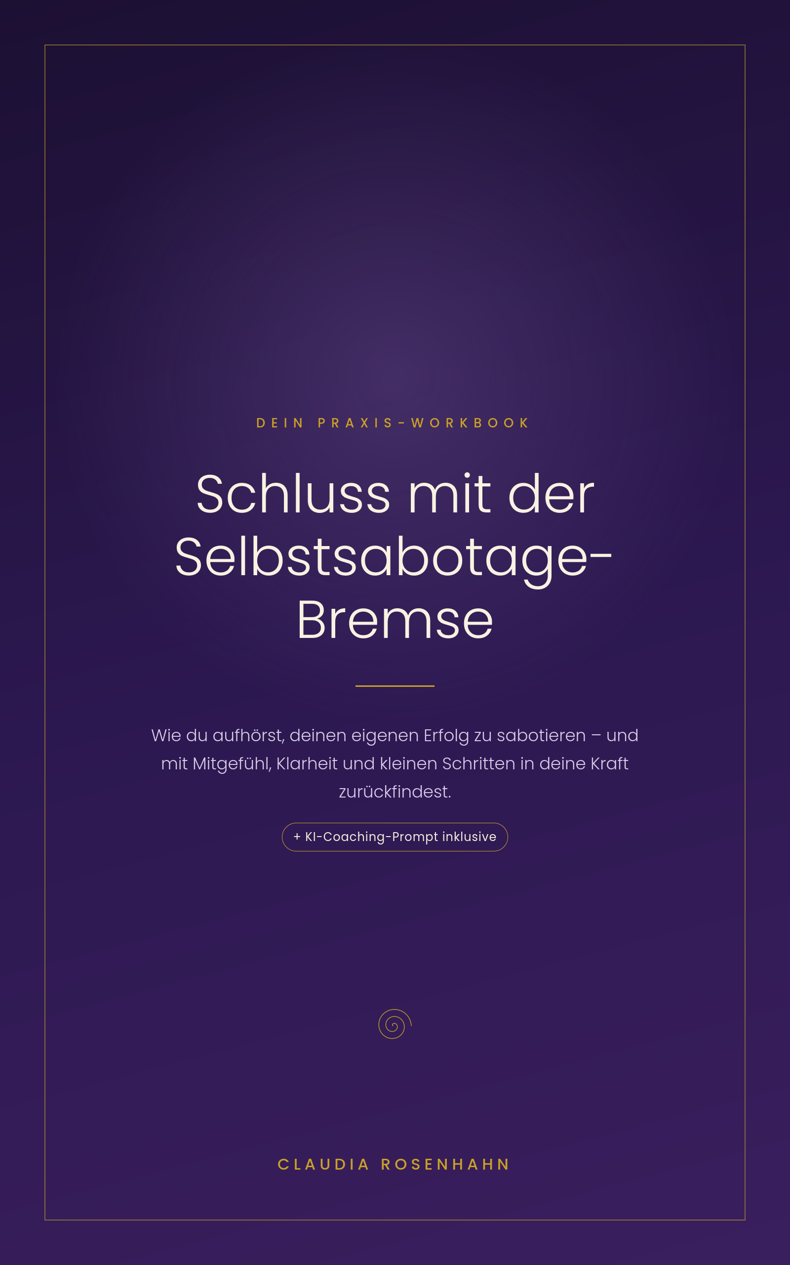 Schluss mit der Selbstsabotage-Bremse Buchcover
