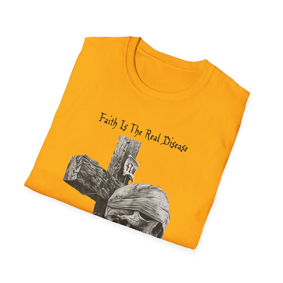Thumbnail: Faith Is The Real Disease T-Shirt