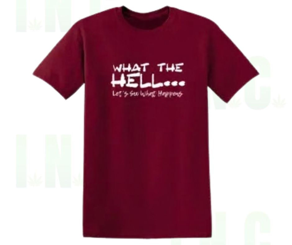 Garnet What the Hell… Let's See What Happens Tee – Go With It Front View