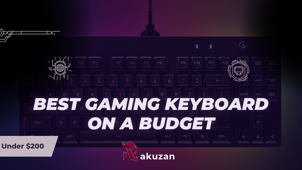 Best Gaming Keyboard on a Budget Rakuzan Esportsunder 200gaming keyboard