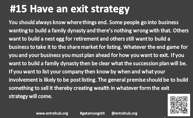 #15 Have an exit plan!