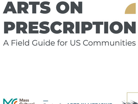Arts on Prescription, a field guide for US Communities