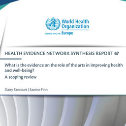 What is the evidence on the role of the arts in improving healthand well-being?