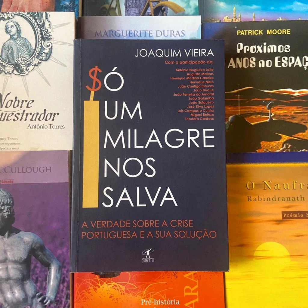 Só Um Milagre Nos Salva - Joaquim Vieira