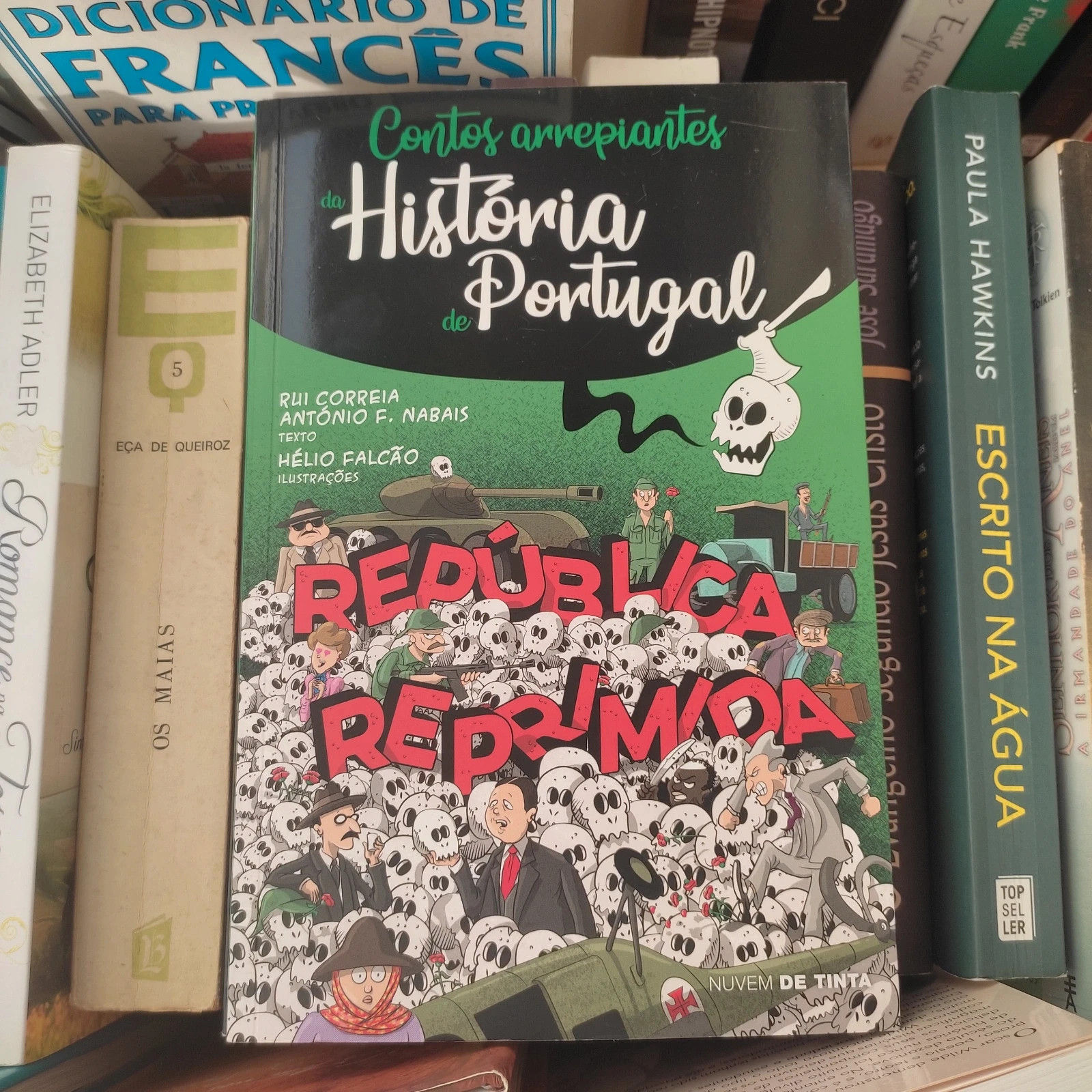 Contos Arrepiantes da História de Portugal, República Reprimida -  Rui Correia