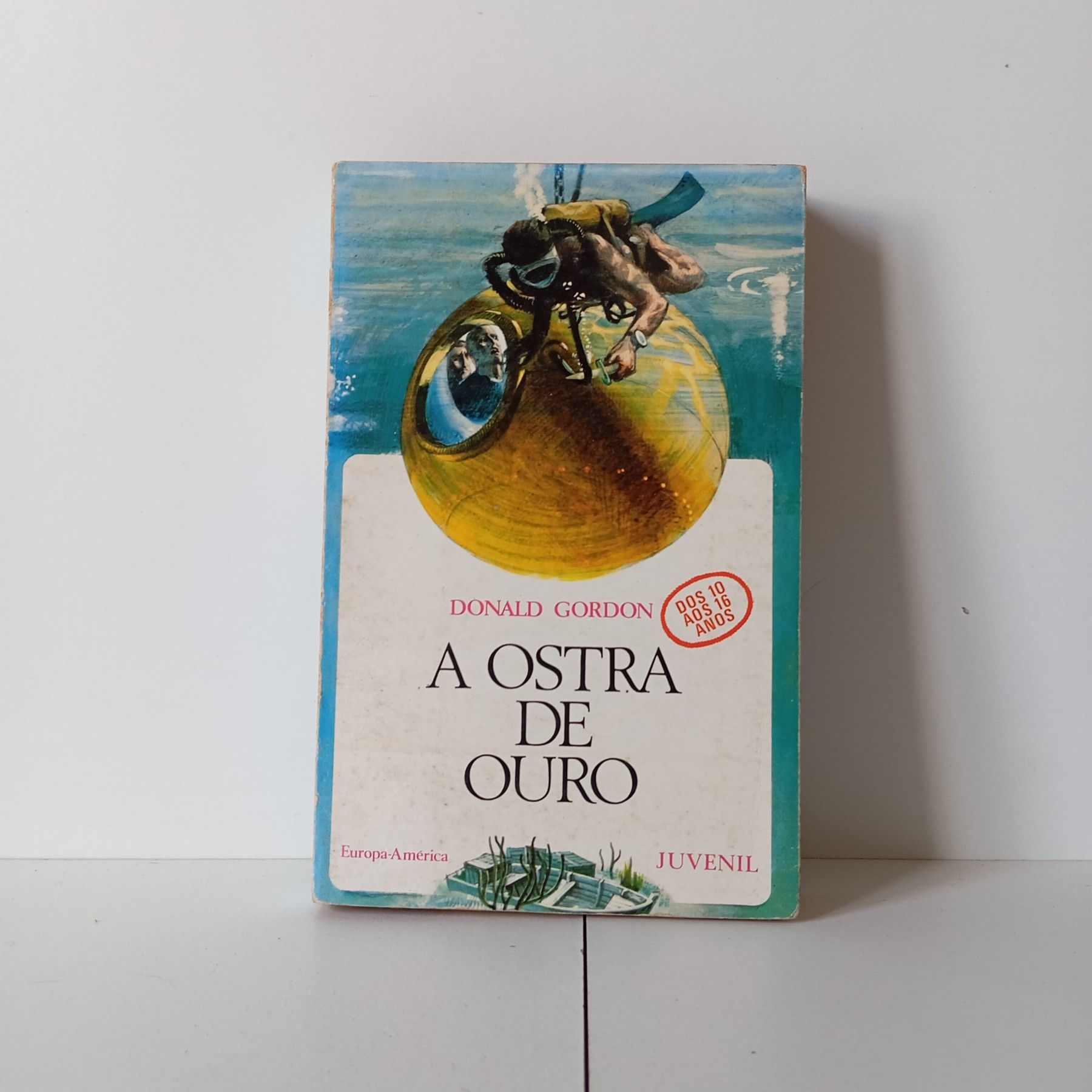 A Ostra De Ouro - Donald Gordon