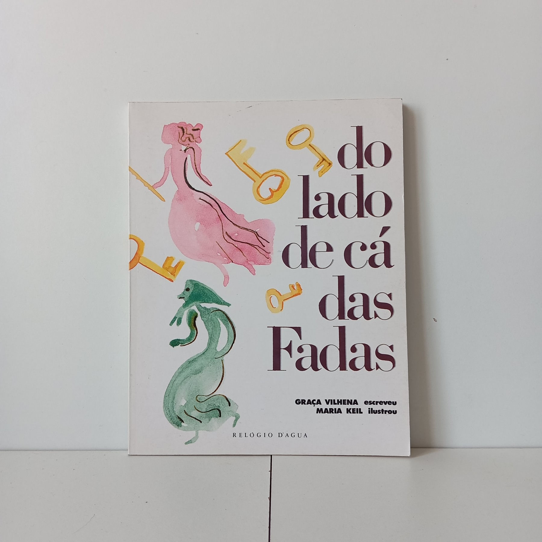 (AUT) Do Lado De Cá Das Fadas - Graça Vilhena