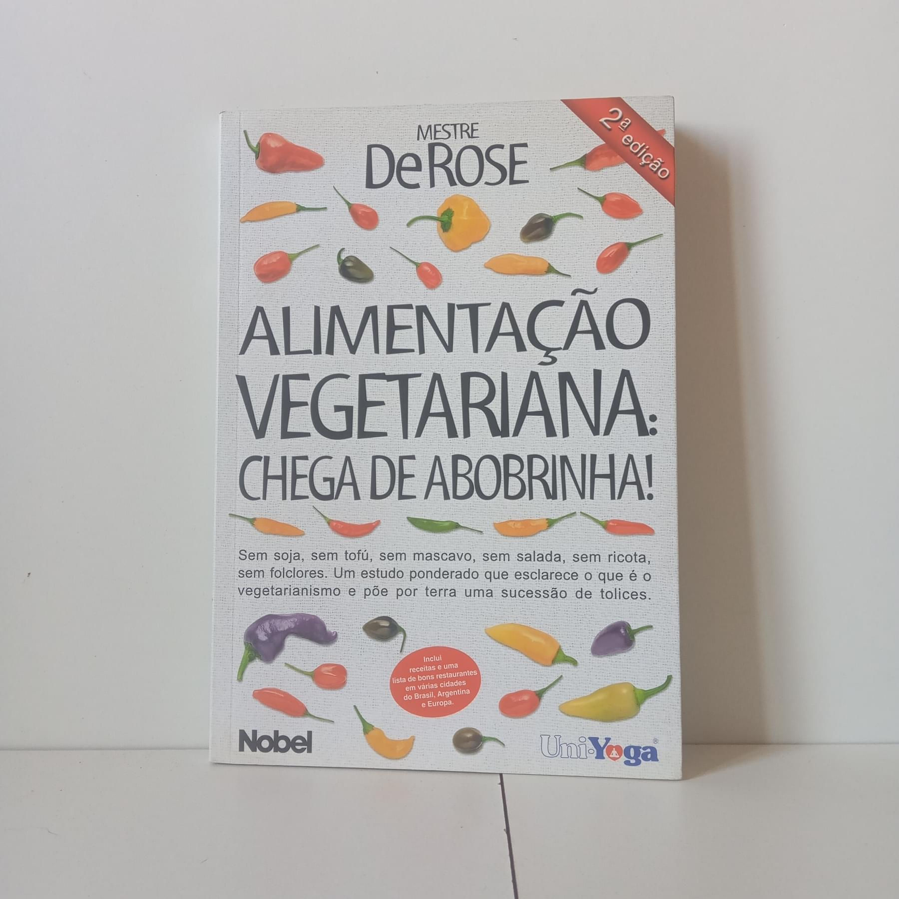 Alimentação Vegetariana - Mestre De Rose