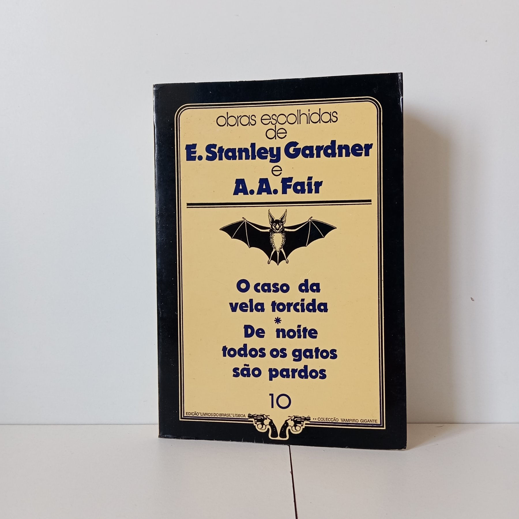 O Caso Da Vela Torcida - E. Stanley Gardner, A. A. Fair