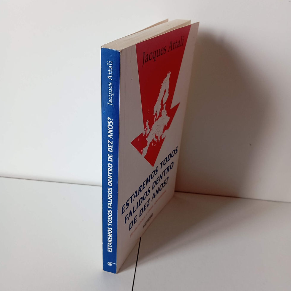 Miniatura: Estaremos Todos Falidos Dentro De Dez Anos - Jacques Attali