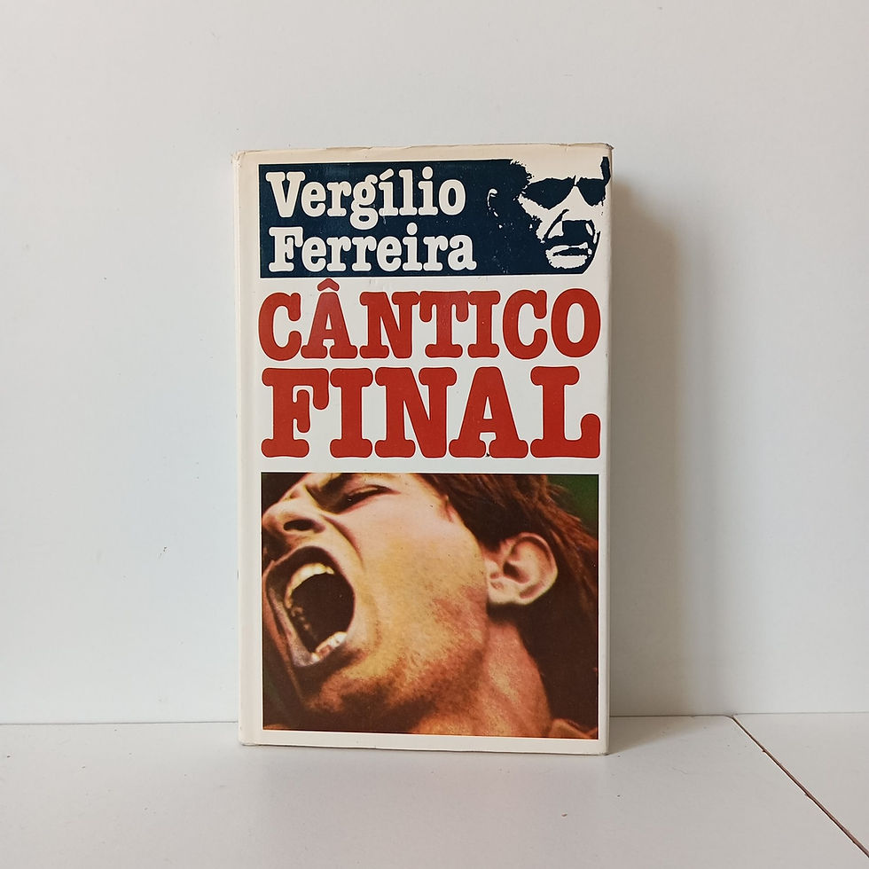 Miniatura: Cântico Final - Vergilio Ferreira