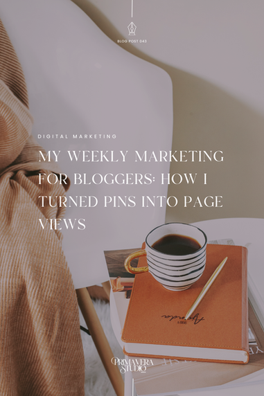 My Weekly Marketing for Bloggers: How I Turned Pins Into Page Views