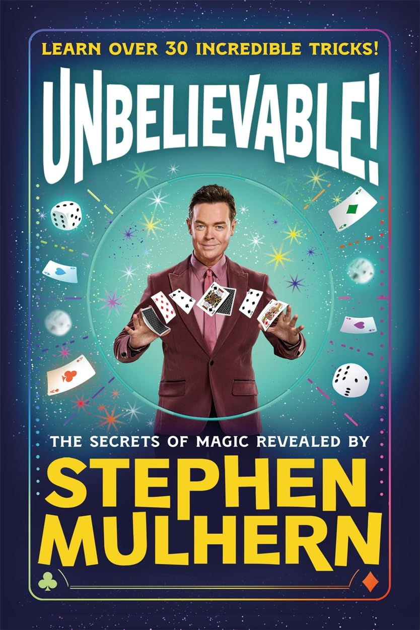 Stephen Mulhern: Unbelievable