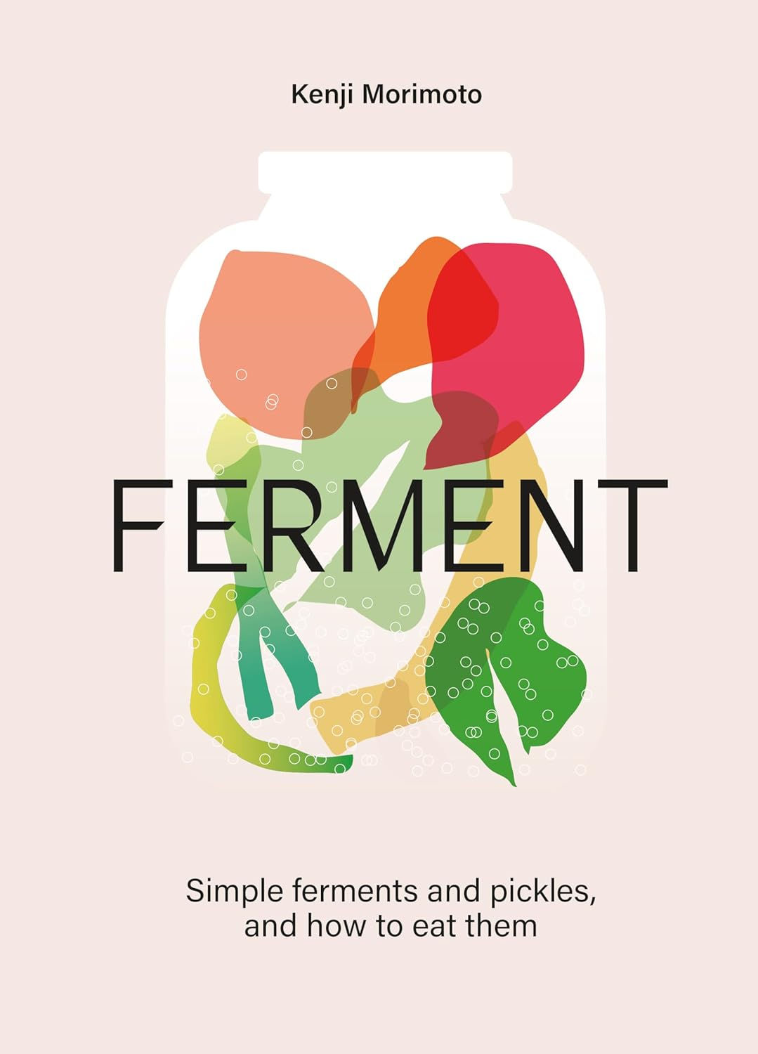 FERMENT: A Cookbook