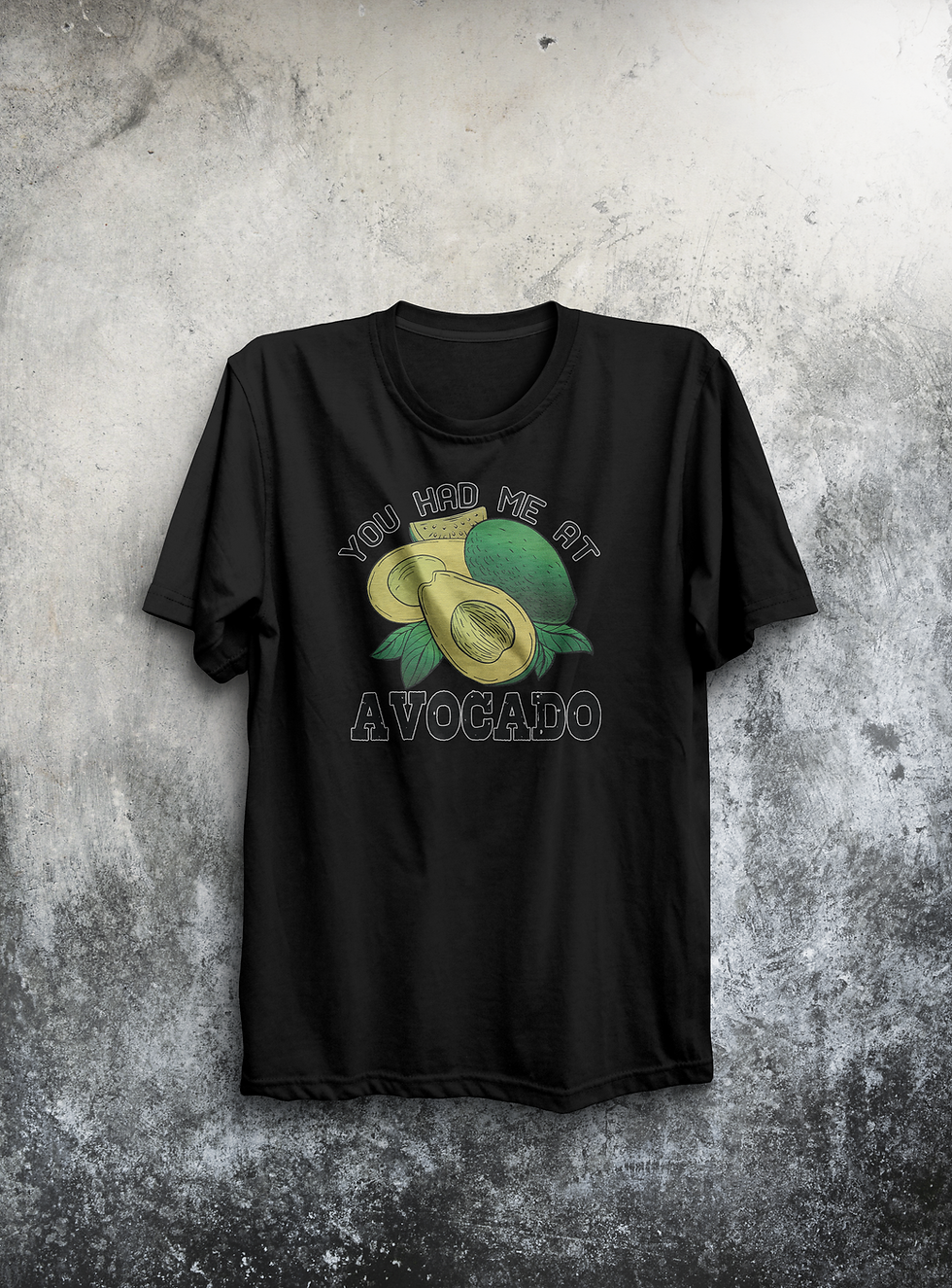 Thumbnail: You Had Me at Avocado T-shirt