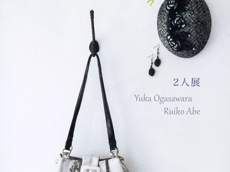 Yuka Ogasawara Ruiko Abe 2人展