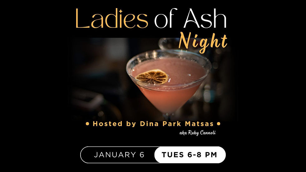 🌹 LADIES OF ASH NIGHT
