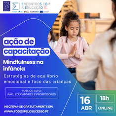 Mindfulness na Infância | Estratégias de equilibrio emocional e foco das crianças