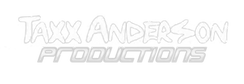 TAXX ANDERSON PRODUCTIONS