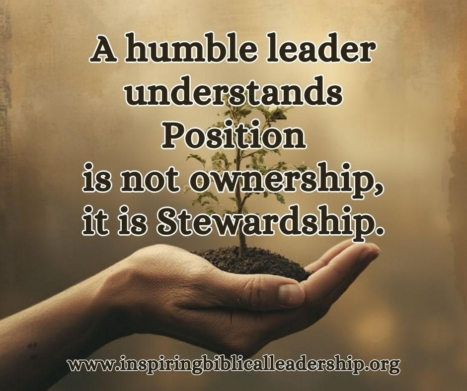 Inspiring Biblical Quote about being a humble leader