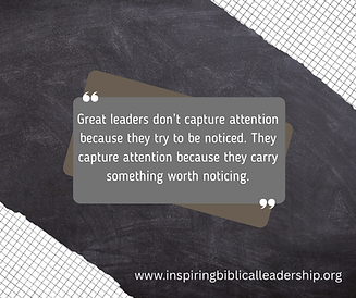 Biblical Leadership Quotes from Inspiring Biblical Leadership