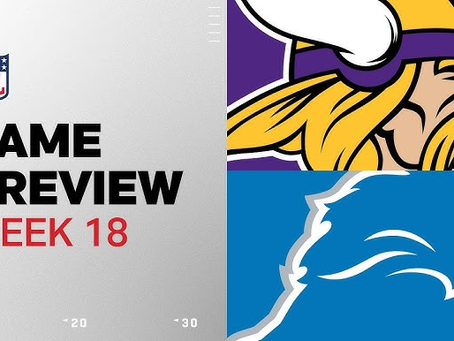 2024 NFL Week 18 Preview and Predictions