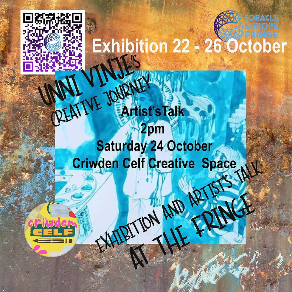 Swedish illustrator, Unni Vinje's Creative Journey exhibition and Art Talk at Criwden Celf Creative Space, Wales, 22- 26 Oct.
