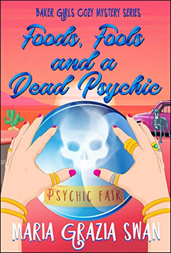Foods, Fools and on a Dead Psychic