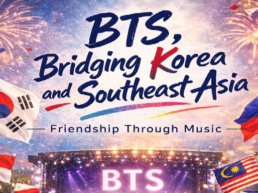The Return of BTS: A Song of Friendship Linking Southeast Asia and Korea