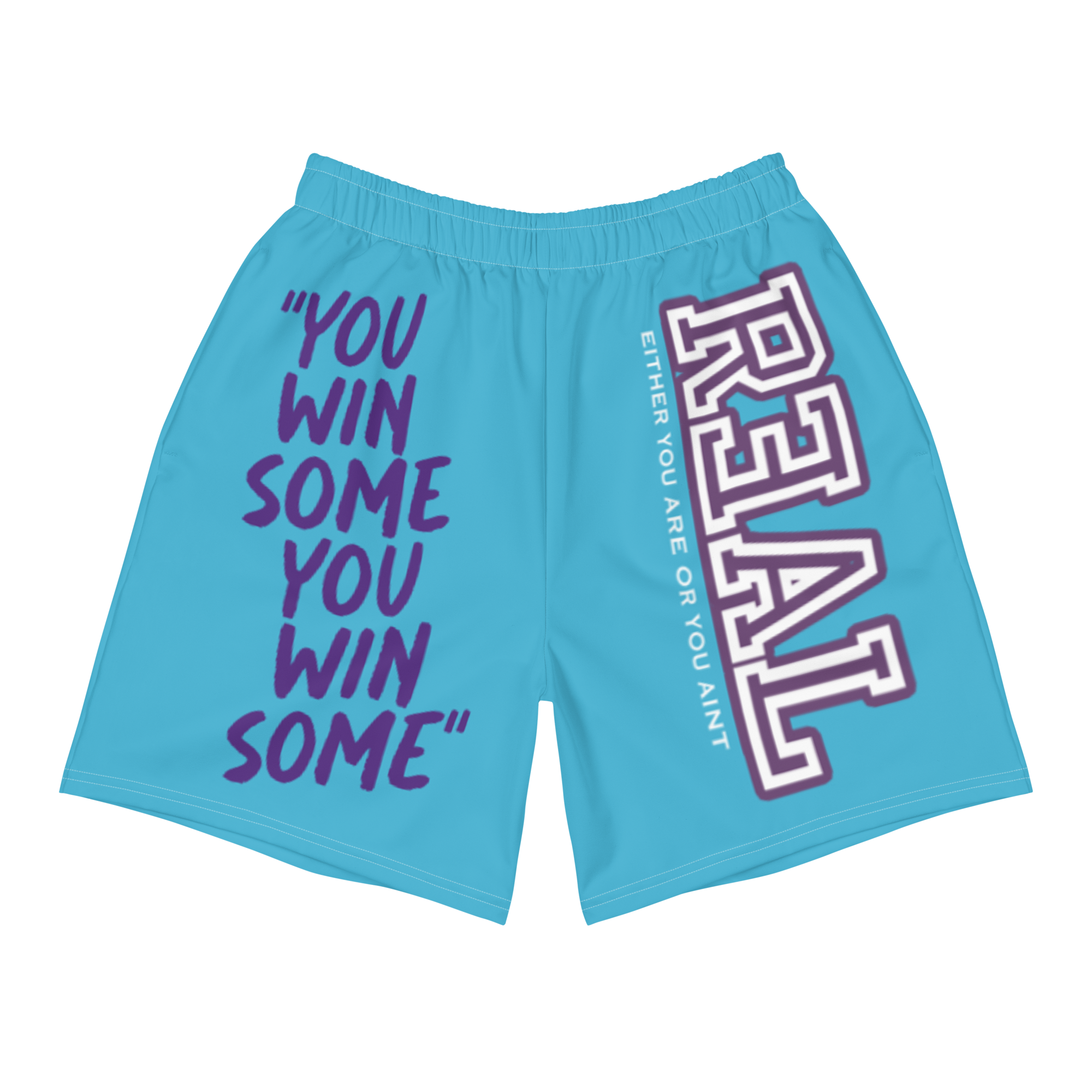 "You Win Some You Win Some" R3AL Athletic Long Shorts