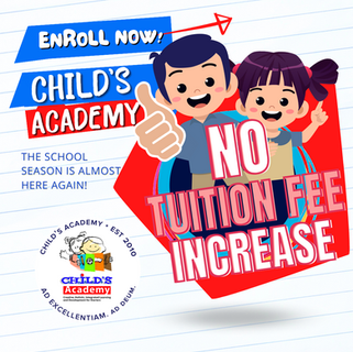 Despite inflation and the rising cost of everything, Child's Academy says No Tuition Fee Increase